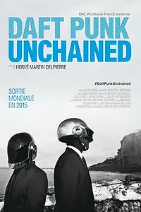 Постер к фильму «Daft Punk Unchained (2015)»