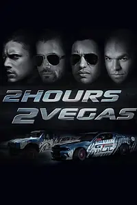Постер к фильму «2 Hours 2 Vegas (2015)»