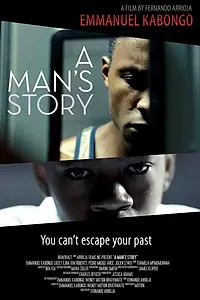 Постер к фильму «A Man's Story (2016)»