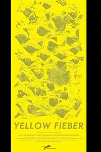 Постер к фильму «Yellow Fieber (2015)»