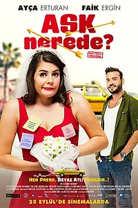 Постер к фильму «Ask Nerede? (2015)»