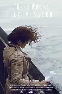 Постер к фильму «These Words Illuminated (2015)»