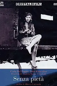 Главный постер фильма «Без жалости (1948)»