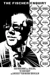 Главный постер фильма «The Fischer Enquiry (2015)»