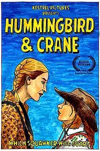 Постер к фильму «Hummingbird & Crane (2016)»