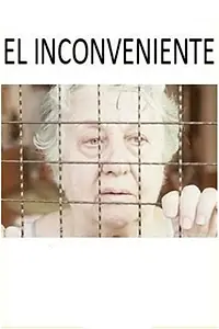 Постер к фильму «El Inconveniente (2016)»