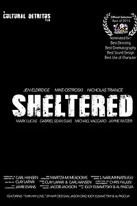 Постер к фильму «Sheltered (2015)»