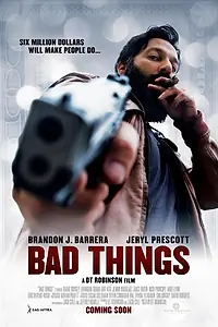 Постер к фильму «Bad Things (2015)»
