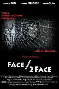 Постер к фильму «Face/2Face (2015)»