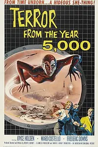Главный постер фильма «Ужас из 5000 года (1958)»