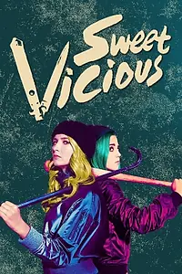 Постер к сериалу «Сладкие и порочные (2016 - 2017)»