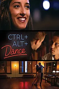 Постер к фильму «Ctrl+Alt+Dance (2015)»