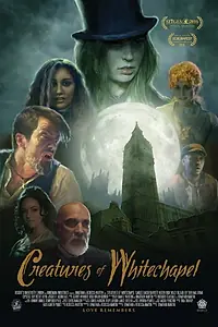 Главный постер фильма «Creatures of Whitechapel (2016)»