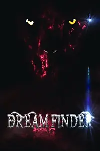 Постер к фильму «Dream Finder»