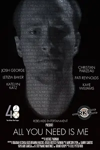 Главный постер фильма «All You Need Is Me (2015)»