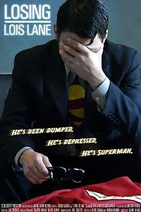 Постер к фильму «Losing Lois Lane (2004)»