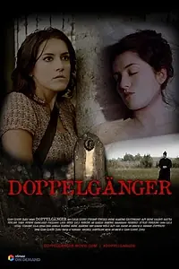 Постер к фильму «Doppelgänger (2019)»