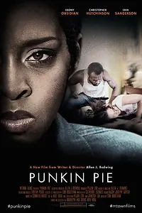 Постер к фильму «Punkin Pie (2015)»
