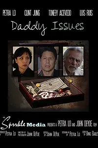 Постер к фильму «Daddy Issues (2016)»