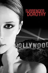 Постер к фильму «Surrender Dorothy (2016)»