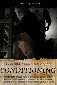 Постер к фильму «Conditioning (2018)»