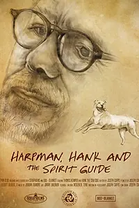 Главный постер фильма «Harpman, Hank and the Spirit Guide (2015)»