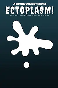 Постер к фильму «Ectoplasm! (2016)»