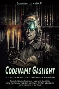 Постер к фильму «Codename: Gaslight (2015)»