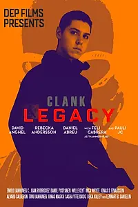 Постер к фильму «Clank: Legacy (2016)»
