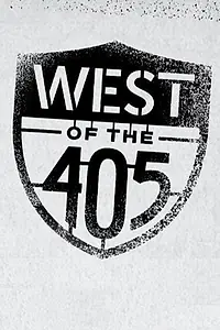 Главный постер фильма «West of the 405 (2015)»