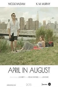 Постер к фильму «April in August (2015)»