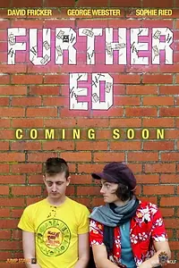 Постер к фильму «Further Ed (2017)»