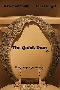 Постер к фильму «The Quick Dump (2015)»