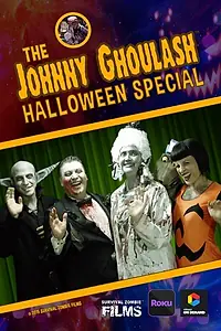 Главный постер фильма «The Johnny Ghoulash Halloween Special (2015)»