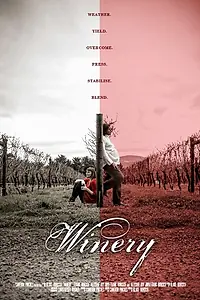 Постер к фильму «Winery (2015)»