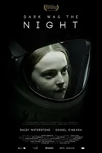 Постер к фильму «Dark Was the Night (2015)»