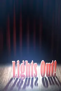 Постер к фильму «Lights Out! (2015)»