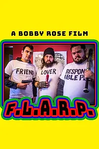 Постер к фильму «F.L.A.R.P. (2015)»