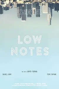 Постер к фильму «Low Notes (2017)»