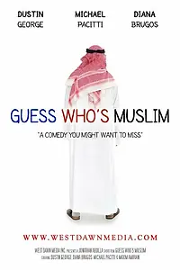 Постер к фильму «Guess Who's Muslim (2016)»