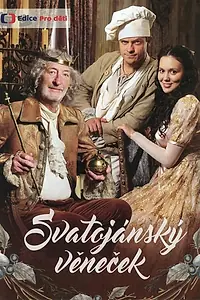 Постер к фильму «Svatojánský venecek (2015)»