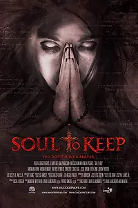 Постер к фильму «Soul to Keep (2018)»