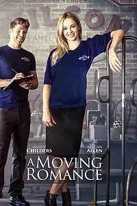 Постер к фильму «A Moving Romance (2017)»