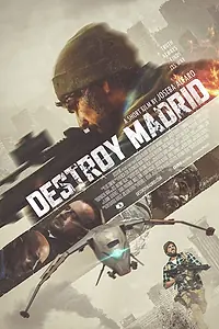 Главный постер фильма «Уничтожить Мадрид (2016)»