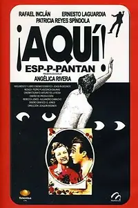 Главный постер фильма «¡Aquí espaantan! (1993)»