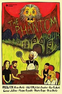 Постер к фильму «The Phantom Hour (2016)»