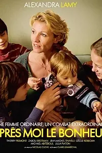 Постер к фильму «Après moi le bonheur (2016)»