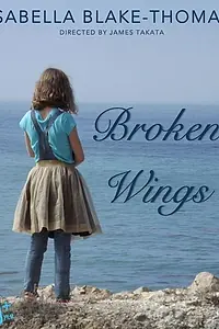 Постер к фильму «Broken Wings (2016)»
