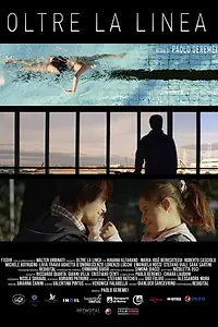 Постер к фильму «Oltre la linea (2015)»