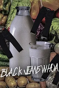 Постер к фильму «Black Jeans Whoa (2015)»